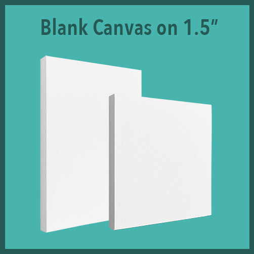 Blank Canvas on 1.5"